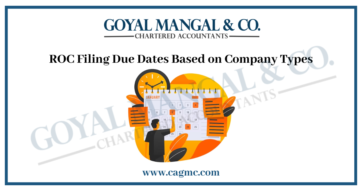 ROC Filing Due Dates Based on Company Types