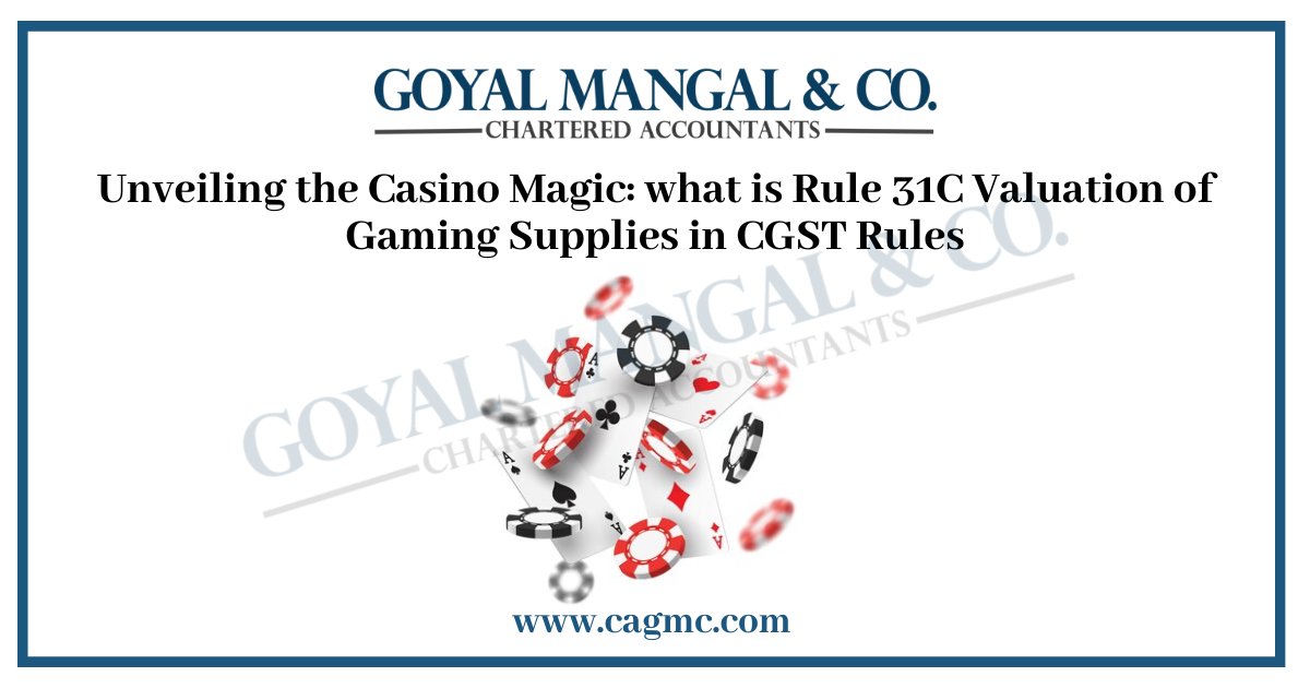 Rule 31C Valuation of Gaming Supplies