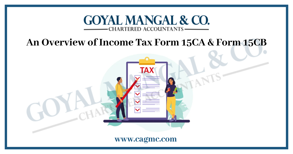 Incomе Tax Forms 15CA and 15CB